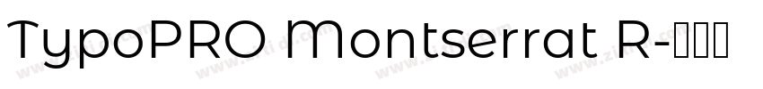 TypoPRO Montserrat R字体转换